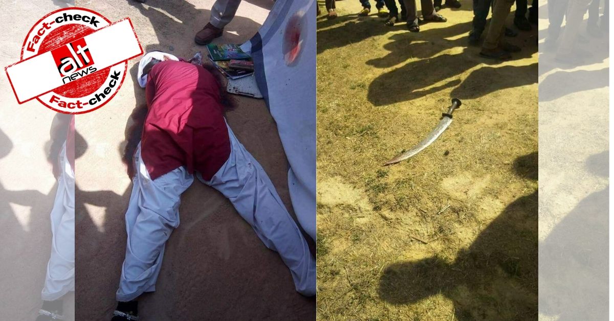 Photos of 2018 incident of girl beheaded in MP revived with false communal angle - Alt News
