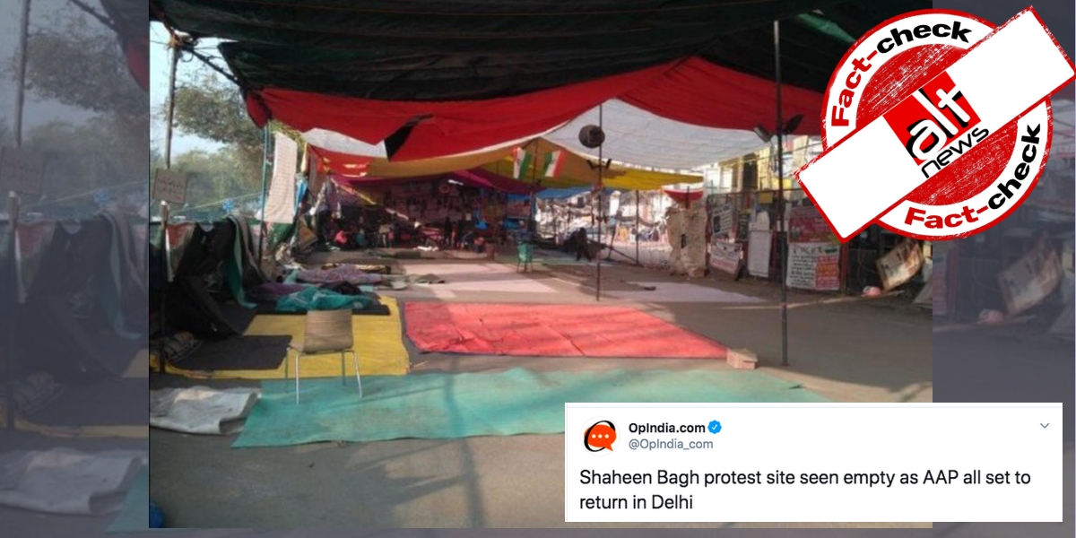 Misleading reports claim Shaheen Bagh empty post AAP win in Delhi election - Alt News