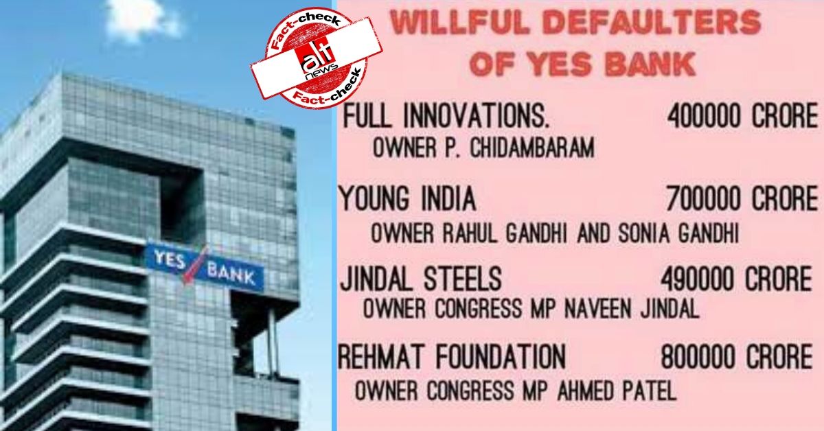 Yes Bank crisis: False message claims Congress-linked companies are top willful defaulters - Alt News