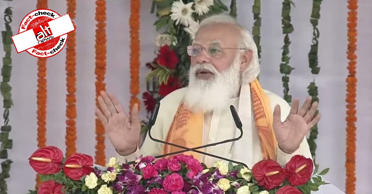 PM Modi's speech in Varanasi: Mix of false claims, half-truths and exaggerated praises - Alt News
