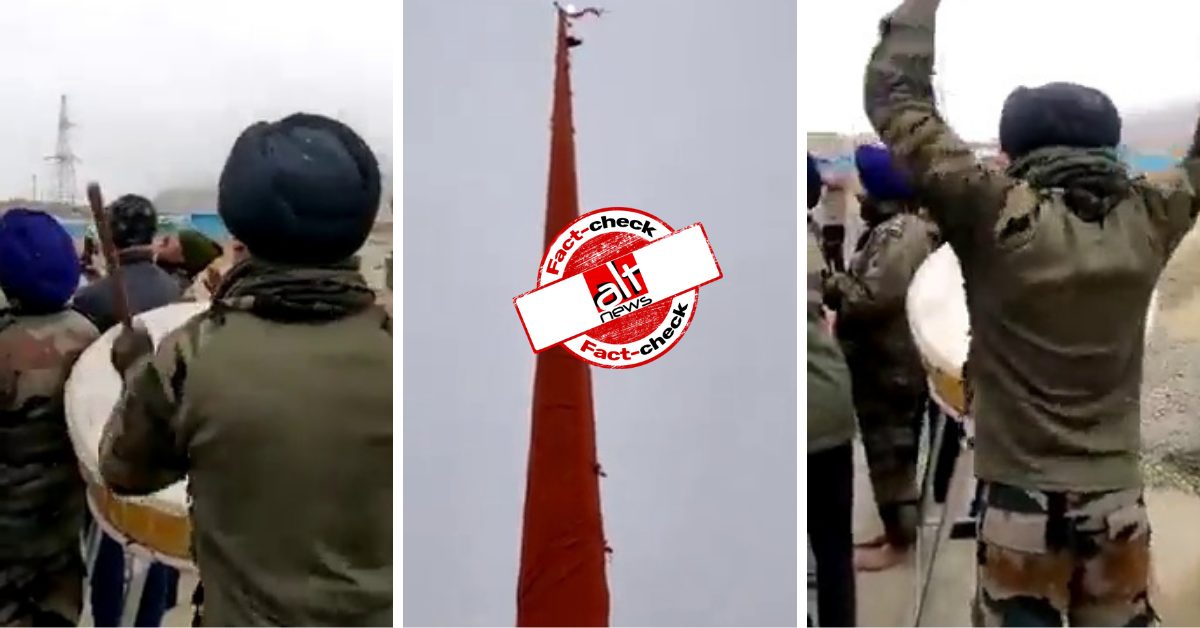 Video of Indian army men installing Sikh flag is from Leh, not Indo-China border - Alt News