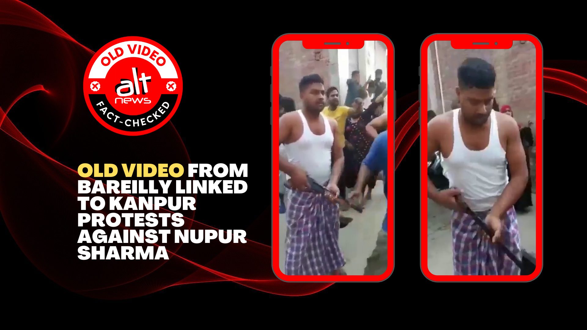 Old, unrelated video falsely linked to Kanpur protests against Nupur Sharma's remark - Alt News
