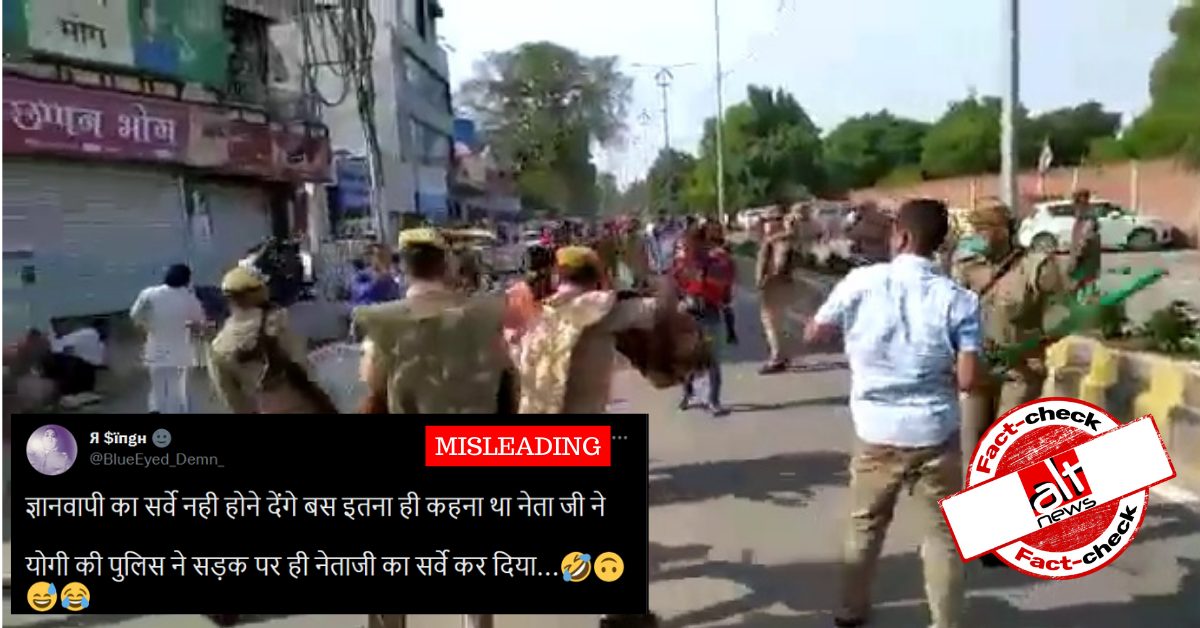Old video of UP police lathi-charging SP workers linked with Gyanvapi Mosque case - Alt News