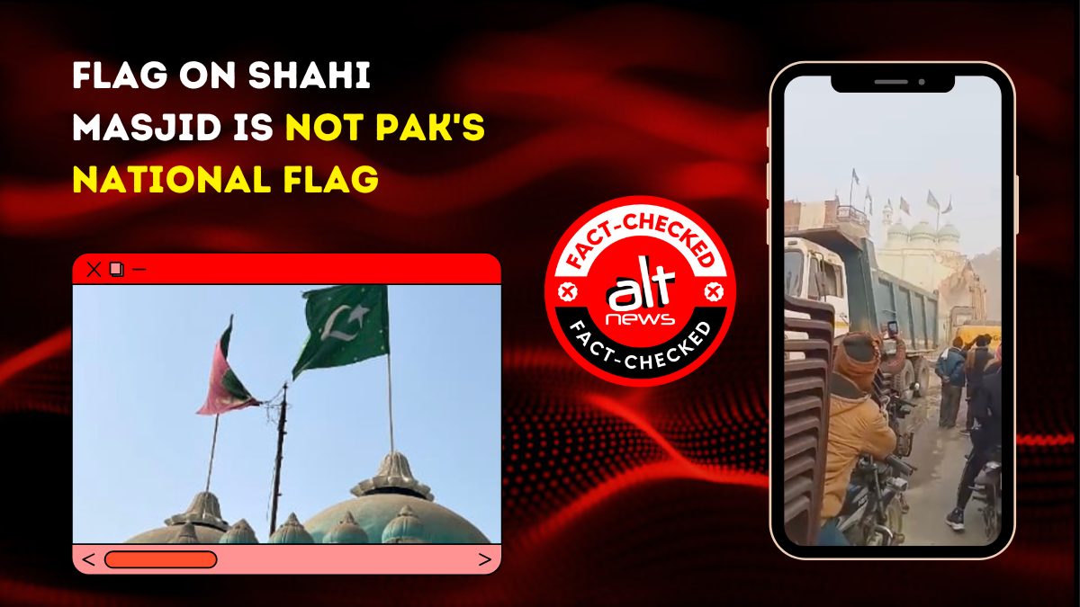 No, Prayagraj mosque pulled down recently did not have Pak flags on it - Alt News