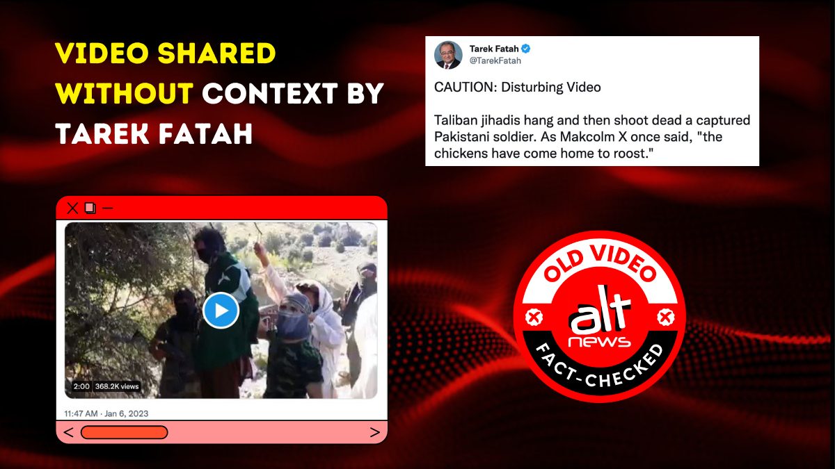 Amid mounting Pak-Taliban tension, Tarek Fatah shares 7-year-old video of public execution - Alt News