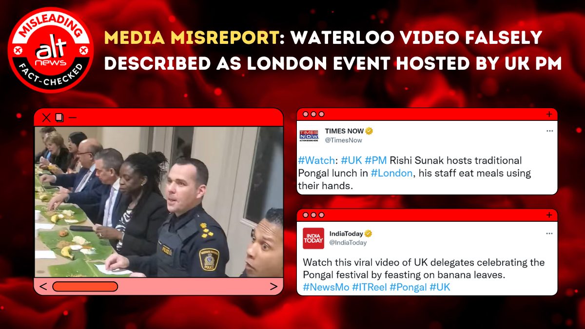 Media outlets use Pongal video from Canada to claim Rishi Sunak celebrated festival in London - Alt News