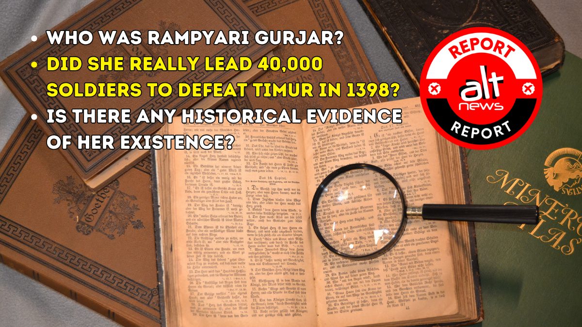Rampyari Gurjar led 40,000 soldiers to defeat Timur? No credible evidence to back such claim - Alt News