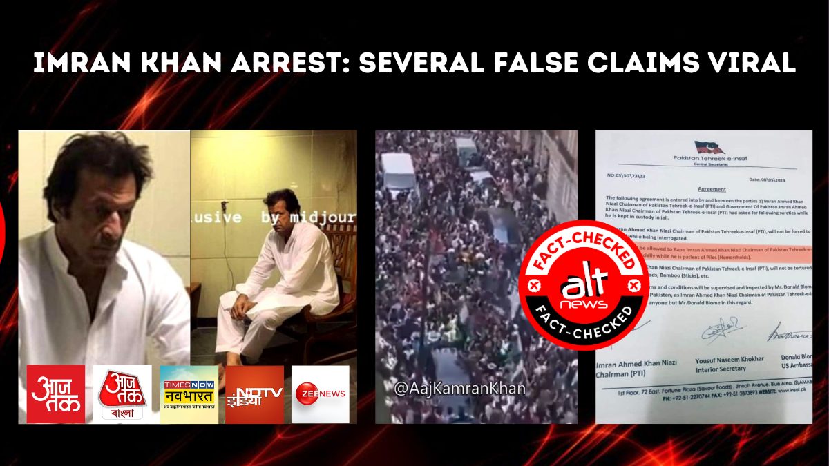 Imran Khan arrest: News channels show AI-generated image as real; old video, fake agreement paper viral - Alt News