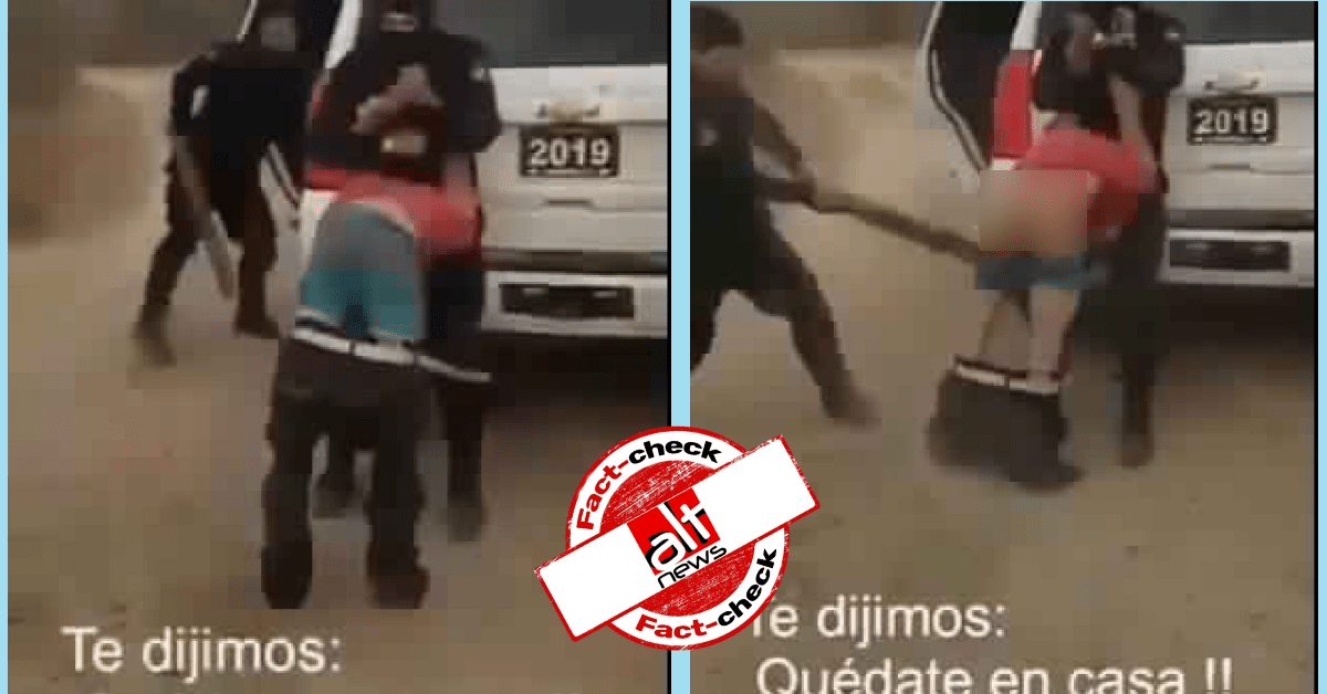 Coronavirus: Old video from Mexico shared as Spanish police action on curfew violators - Alt News